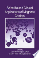 Scientific and clinical applications of magnetic carriers /
