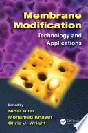 Membrane modification : technology and applications /