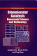 Biomolecular catalysis : nanoscale science and technology /