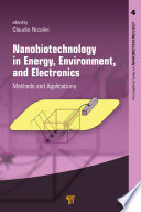 Nanobiotechnology in energy, environment and electronics : methods and applications /
