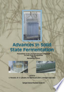 Advances in solid state fermentation : proceedings of the 2nd International Symposium on Solid State Fermentation, FMS-95, Montpellier, France /