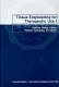 Tissue engineering for therapeutic use 1 : proceedings of the First International Symposium of Tissue Engineering for Therapeutic Use, Kyoto, Japan, 2 March 1997 /