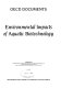 Environmental impacts of aquatic biotechnology.