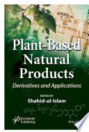 Plant-based natural products : derivatives and applications /