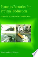 Plants as factories for protein production /