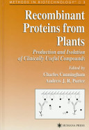 Recombinant proteins from plants : production and isolation of clinically useful compounds /