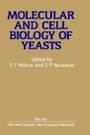 Molecular and cell biology of yeasts /