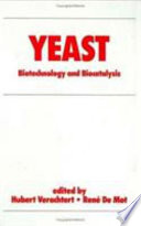 Yeast : biotechnology and biocatalysis /