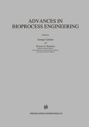 Advances in bioprocess engineering /