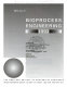 Bioprocess engineering, 1993 : presented at the 1993 ASME winter annual meeting New Orleans, Louisiana, November 28-December 3, 1993 /
