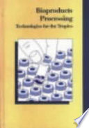 Bioproducts processing : technologies for the tropics /