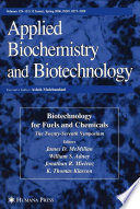 Biotechnology for fuels and chemicals : the twenty-seventh symposium : proceedings of the Twenty-Seventh Symposium on Biotechnology for Fuels and Chemicals, held May 1 - May 4, 2005, in Denver, Colorado /