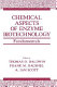 Chemical aspects of enzyme biotechnology : fundamentals /