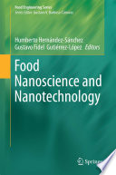 Food nanoscience and nanotechnology /