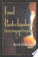 Food biotechnology : current issues and perspectives /