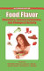 Food flavor : chemistry, sensory evaluation, and biological activity /