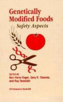 Genetically modified foods : safety issues /