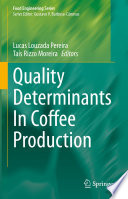 Quality Determinants In Coffee Production /