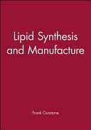 Lipid synthesis and manufacture /