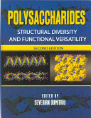 Polysaccharides : structural diversity and functional versatility /
