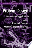 Protein design : methods and applications /