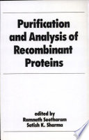 Purification and analysis of recombinant proteins /