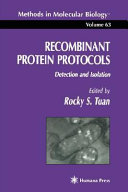 Recombinant protein protocols : detection and isolation /