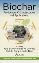 Biochar : production, characterization, and applications /