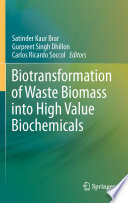 Biotransformation of waste biomass into high value biochemicals /