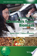 Introduction to chemicals from biomass /