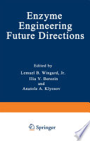Enzyme engineering : future directions /