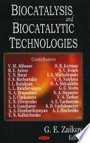 Biocatalysis and biocatalytic technologies /