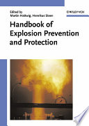 Handbook of explosion prevention and protection /