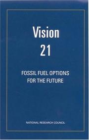 Vision 21 : fossil fuel options for the future /