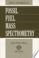 Novel techniques in fossil fuel mass spectrometry /