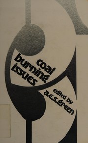 Coal burning issues : a monograph reporting the results of the scoping phase of an interdisciplinary assessment of the impact of the increased use of coal /