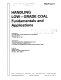 Handling low-grade coal : fundamentals and applications : presented at the 1989 Joint Power Generation Conference, Dallas, Texas, October 22-26, 1989 /