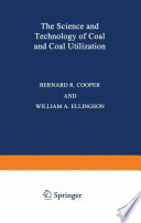 The Science and technology of coal and coal utilization /