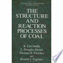 The structure and reaction processes of coal /