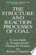 The structure and reaction processes of coal /