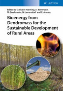 Bioenergy from dendromass for the sustainable development of rural areas /