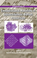 Computational modeling in lignocellulosic biofuel production /
