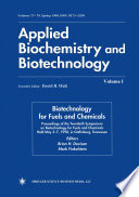 Twentieth Symposium on Biotechnology for Fuels and Chemicals : presented as Volumes 77-79 of Applied biochemistry and biotechnology proceedings of the Twentieth Symposium on Biotechnology for Fuels and Chemicals held May 3-7, 1998, Gatlinburg, Tennessee /
