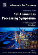 Proceedings of the 1st annual Gas Processing Symposium : 10-12 January, 2009 - Qatar /