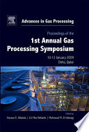 Proceedings of the 1st annual Gas Processing Symposium : 10-12 January, 2009, Doha, Qatar /