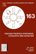 Fischer-Tropsch synthesis, catalysts and catalysis /