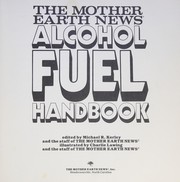The Mother earth news alcohol fuel handbook /