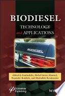 Biodiesel technology and applications /