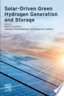 Solar driven green hydrogen generation and storage /