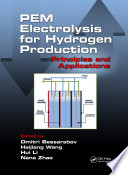 PEM electrolysis for hydrogen production : principles and applications /